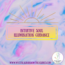 Load image into Gallery viewer, Intuitive Soul Illumination Guidance