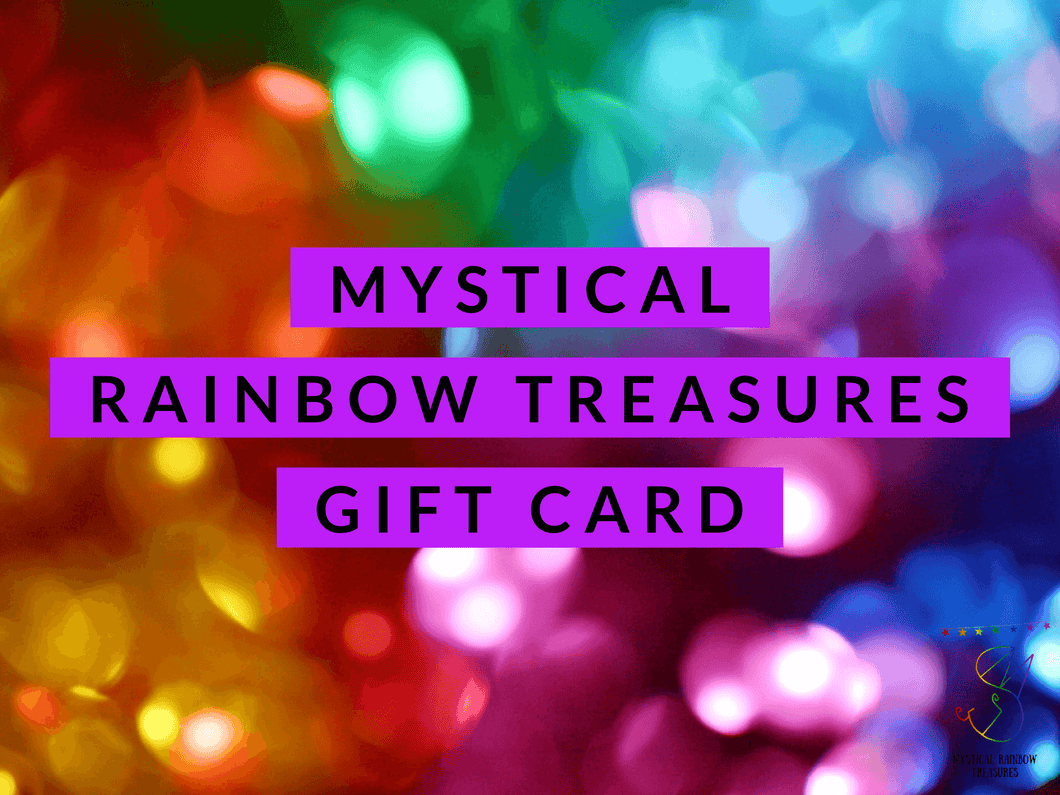 Mystical Rainbow Treasures Gift Card - Mystical Rainbow Treasures 